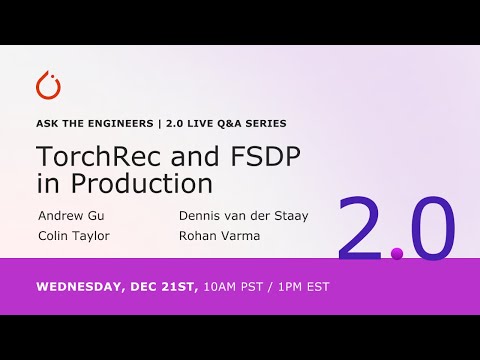 YouTube thumbnail image for PyTorch 2.0 Live Q&A Series: TorchRec and FSDP in Production